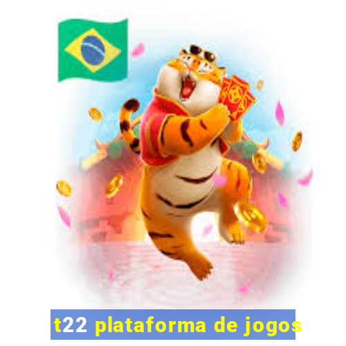 t22 plataforma de jogos